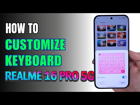How to customize Keyboard on Realme 16 Pro 5G