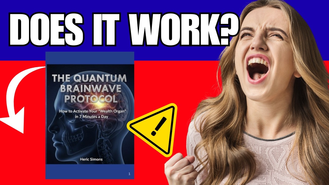 The Quantum Brain Wave Protocol Review – Tired of a cluttered mind? See how it works!
