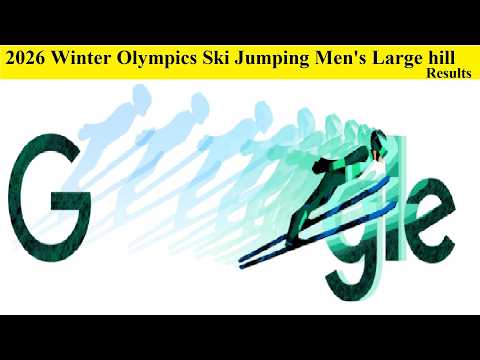 2026 Winter Olympics ski jumping men's large hill results Google Doodle for final, schedule, medals
