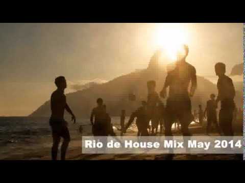 Rio de House Mix May 2014