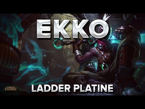 Ekko : Ladder Platine