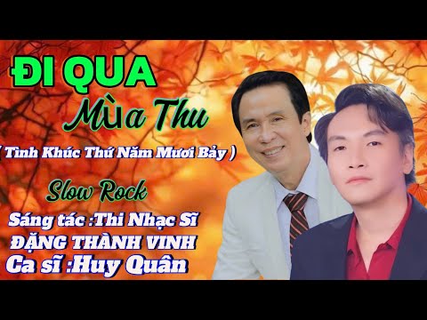 Đi qua mùa thu - Huy Quân