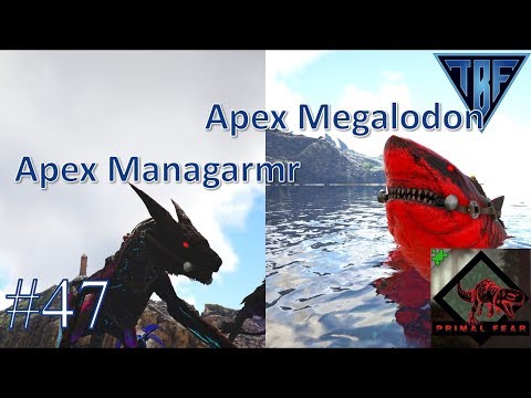 Awesome Apex Megalodon and Managarmr E47! Primal Fear Island -  Ark Survival Evolved
