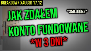 Mój Trading Plan, który zmienił WSZYSTKO. (Breakdown XAUUSD)