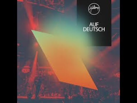 König Aller Könige | Hillsong Auf Deutsch | Deutsch & English
