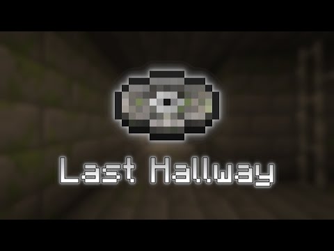 Last Hallway - Fan Made Minecraft Music Disc