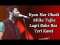 Baatein Ye Kabhi Na Lyrics | Khamoshiyan | Arijit Singh | Sayeed Q, Jeet G | 7clouds