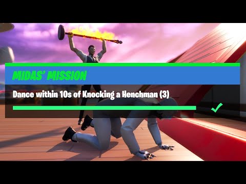 Dance within 10s of Knocking a Henchman (3) - Fortnite Midas' Mission Challenges