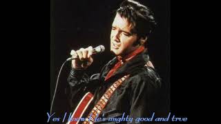 Elvis Presley - There Is No God But God (With lyrics)