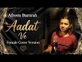 Aadat Cover By Simran Bumrah Ninja New Punjabi Song