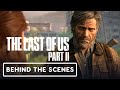 The Last of Us Part 2: Inside the Details - Behind the Scenes