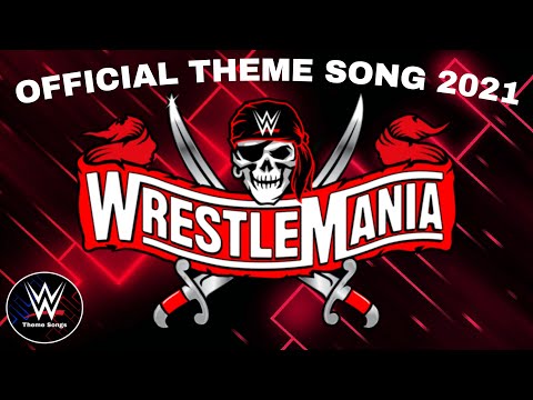 WWE Wrestlemania 37 Official Theme Song - "Save Your Tears"