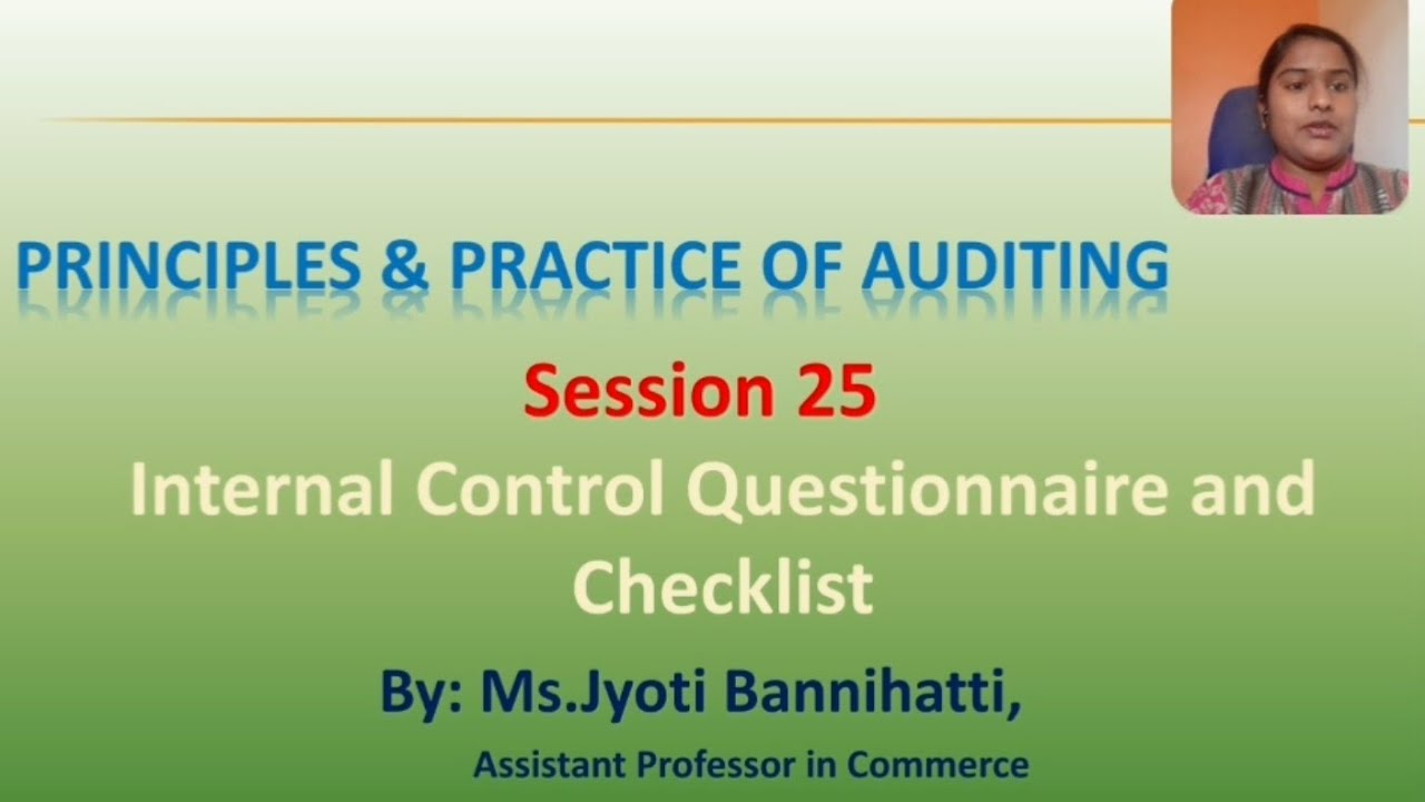 Session 25: Internal Control Questionnaire and Checklist