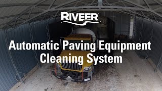 Riveer | Automatic Paving Equipment Cleaning System: APECS™