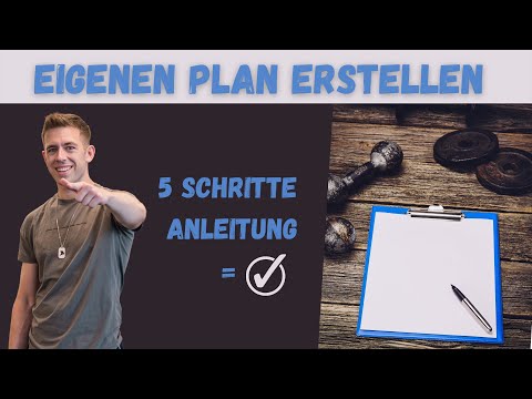 Erstelle deinen eigenen TRAININGSPLAN wie ein Fitnessexperte - 5 SCHRITTE ANLEITUNG