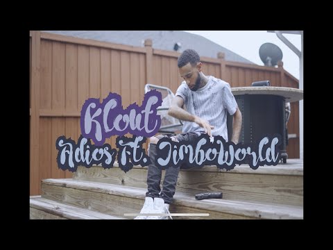 " Adios " Klout ft Jimbo World (OFFICIAL MUSIC VIDEO)