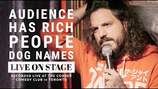 Audience members have Rich People Dog Names | Stand Up Comedy | Mike Falzone