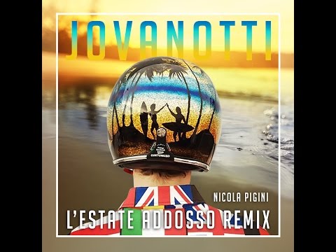 Jovanotti - L'Estate Addosso (Nicola Pigini Remix)