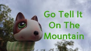 LPSMV Go Tell It On The Mountain - Tenth Avenue North