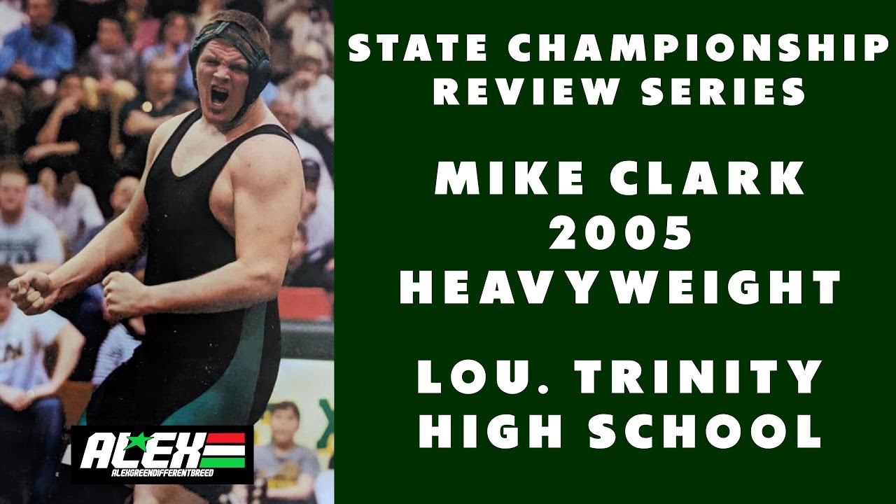 State Wrestling Championship match review w/ Mike Clark (Lou. Trinity; 2005 HWT.)