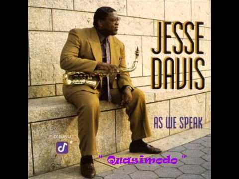 Jesse Davis ( As we speak )