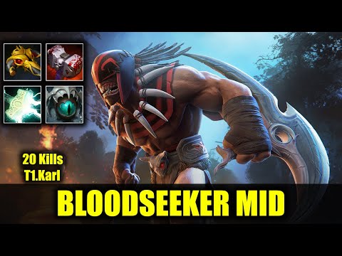 🔥 WTF Bloodseeker MID - T1.Karl - 20 Kills GG - Dota 2 Pro Game Highlights