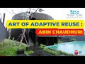 Witness the Art of Adaptive Reuse with Abin Chaudhuri | #ThinkTurf | S1E10