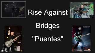 Rise Against - Bridges (Sub. Español)