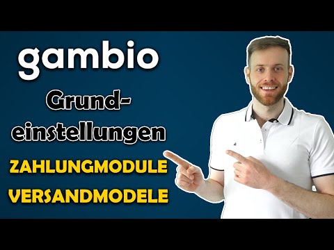 Gambio Zahungsmethoden & DHL Versandeinstellung - Anleitung zum eigenen Onlineshop PART 2