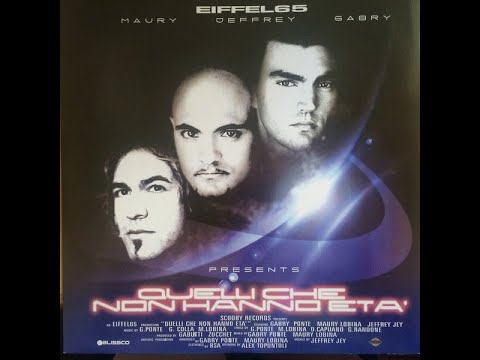 Eiffel 65 - Quelli Che Non Hanno Età (Gabry Ponte Power Mix)