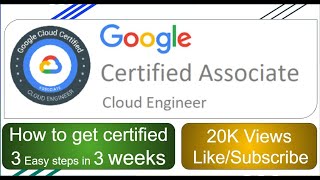 How I Passed Google Associate Cloud Engineer Exam  by using 3 easy steps in 3 weeks