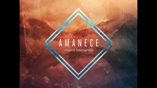 MARCO BARRIENTOS Eres La Fuente feat  Israel Chaparro LETRAS LYRICS ADK