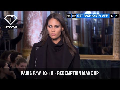 Paris Fashion Week Fall/Winter 2018-19 - Redemption Make Up | FashionTV | FTV