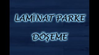 LAMİNAT PARKE NASIL DOSENİR? _LAMINATE FLOORING FLOOR