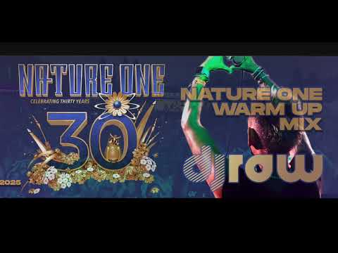 djraw NATURE ONE Warmup mix 2025 ( „CELEBRATING 30 YEARS“)