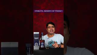 Sterling Reserve B7 Whisky which is brought to you by ABD Ltd.