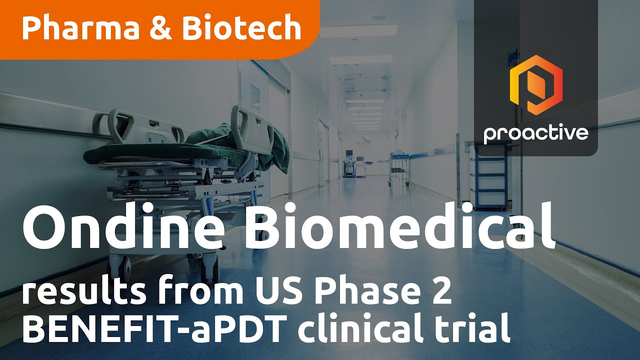 Ondine Biomedical unveils positive results from US Phase 2 BENEFIT-aPDT clinical trial