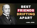 Why Best Friends Drift Apart As They Grow Up CARL JUNG MOTIVATIONAL VIDEO