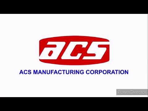 This song is brought to you by acs manufacturing corporation
