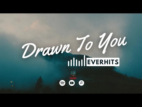 Drawn To You - EverHits