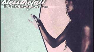 Blessthefall - The Fine Line Between Love and Hate