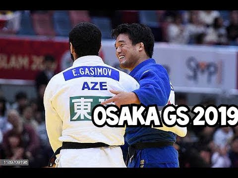 ELMAR GASIMOV (AZE) SEMİ FİNAL JUDO OSAKA GRAND SLAM 2019
