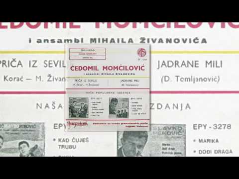 Čedomil Momčilović - Jadrane mili