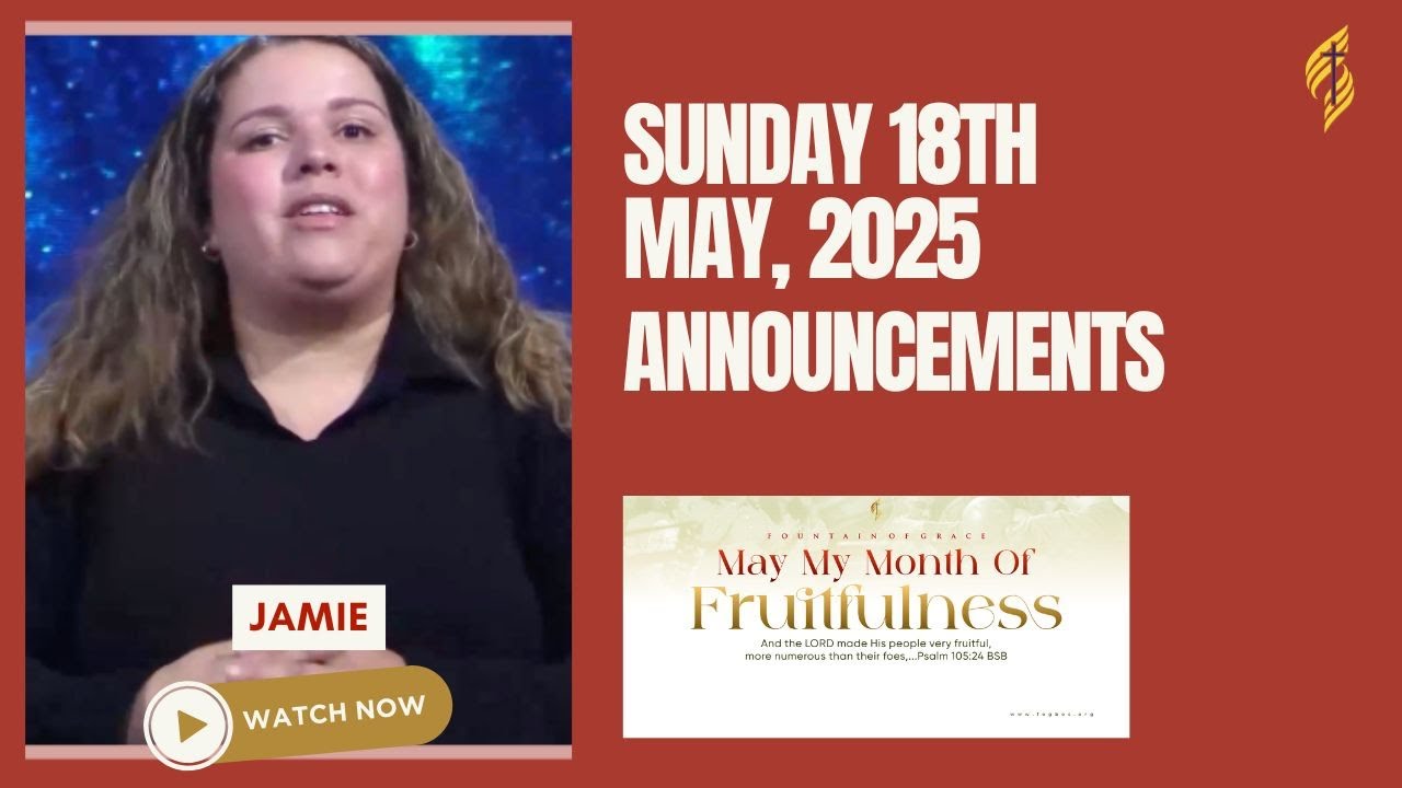 Fountain of Grace Announcements | Sunday 18th May , 2025