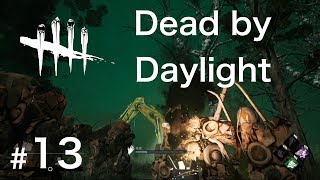 #13【ホラー】Dead by Daylight【実況】