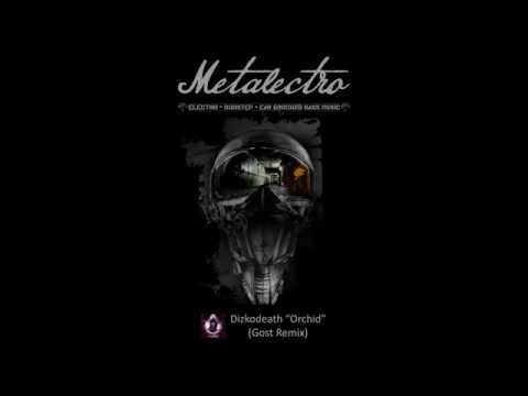 Dizkodeath - Orchid (Gost Remix)
