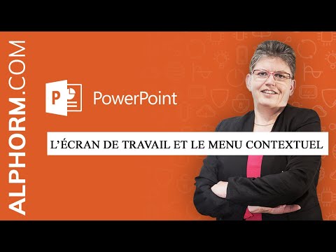 L écran de travail et le menu contextuel sous Powerpoint 2016