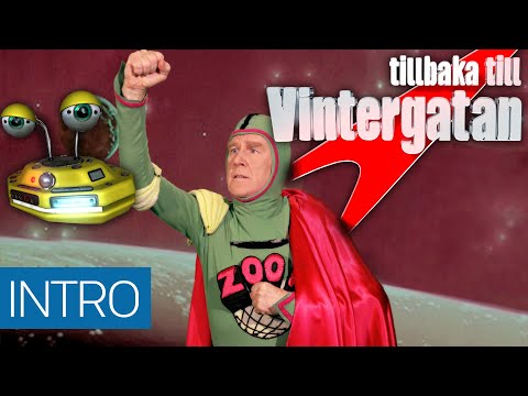 Tillbaka till Vintergatan Intro