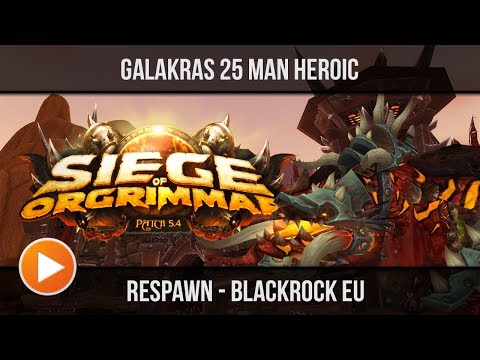 Respawn vs. Galakras - 25 Man - Heroic (Warlock POV)