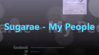 Sugarae - My People [DJ Big Mikee Wavey FM Radio Rip]
